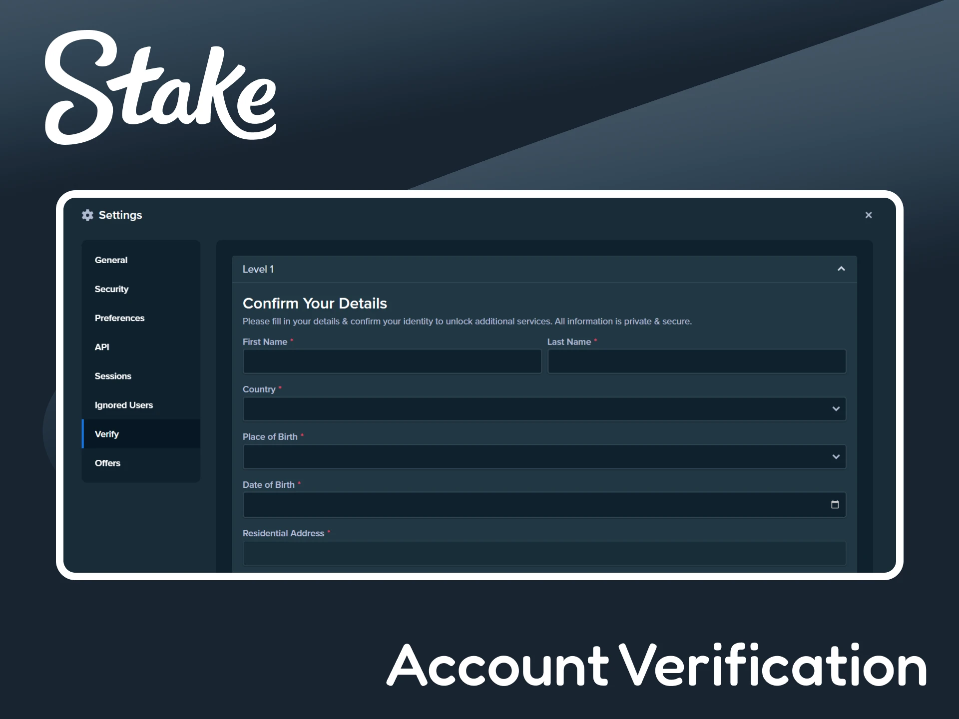 Go through the account verification process on the Stake website.