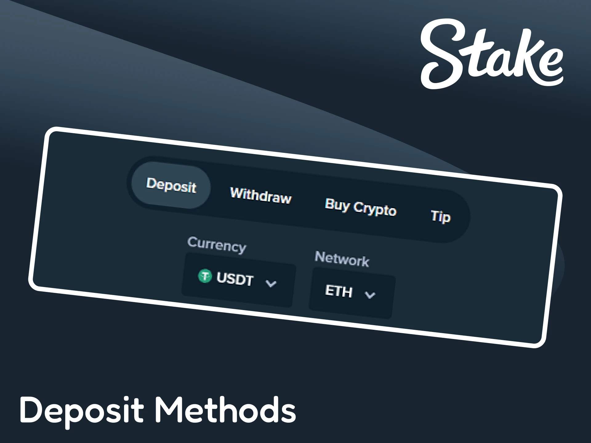 Check out the deposit methods available at Stake.