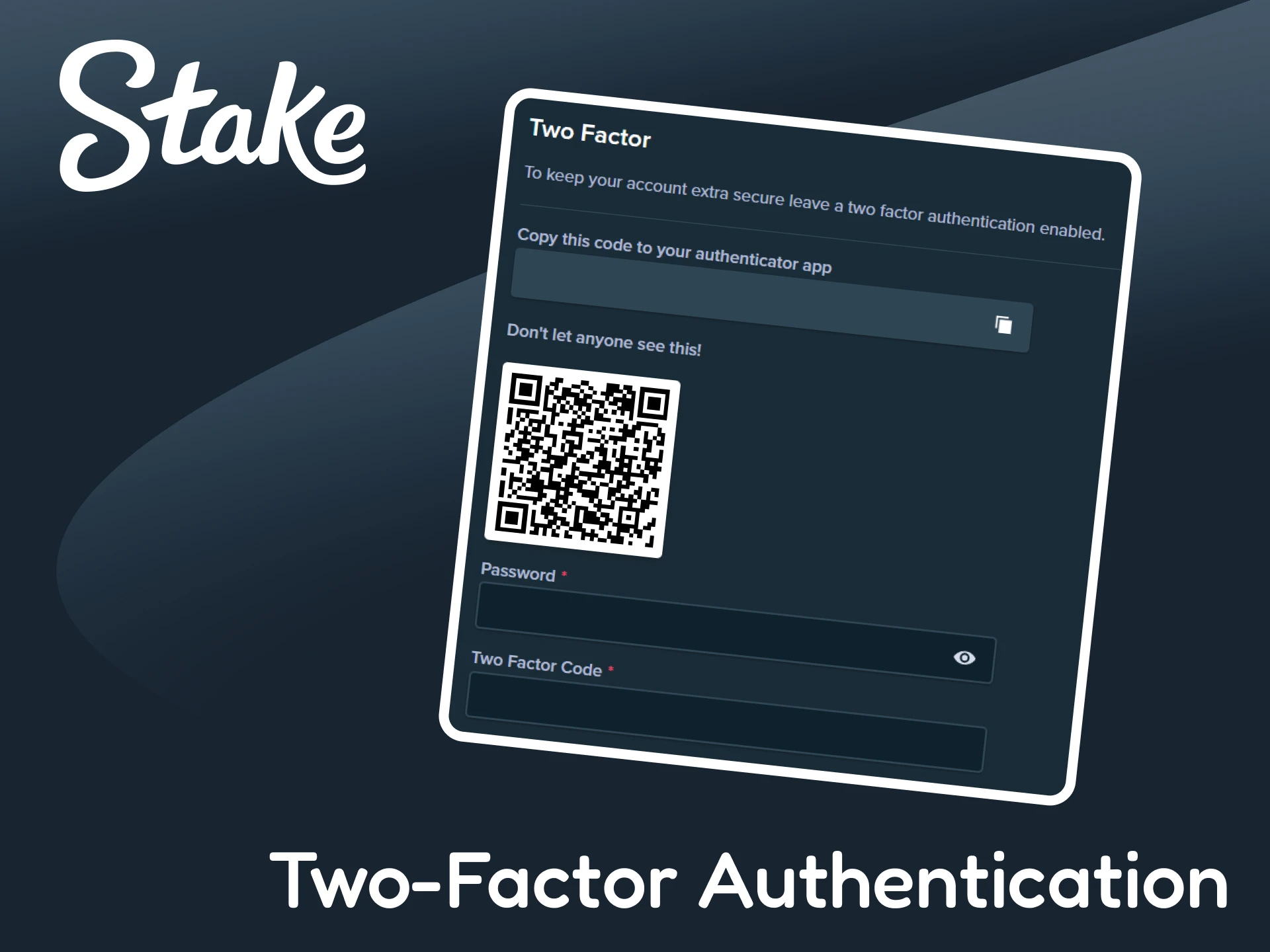 Enable two factor authentication on the Stake platform.