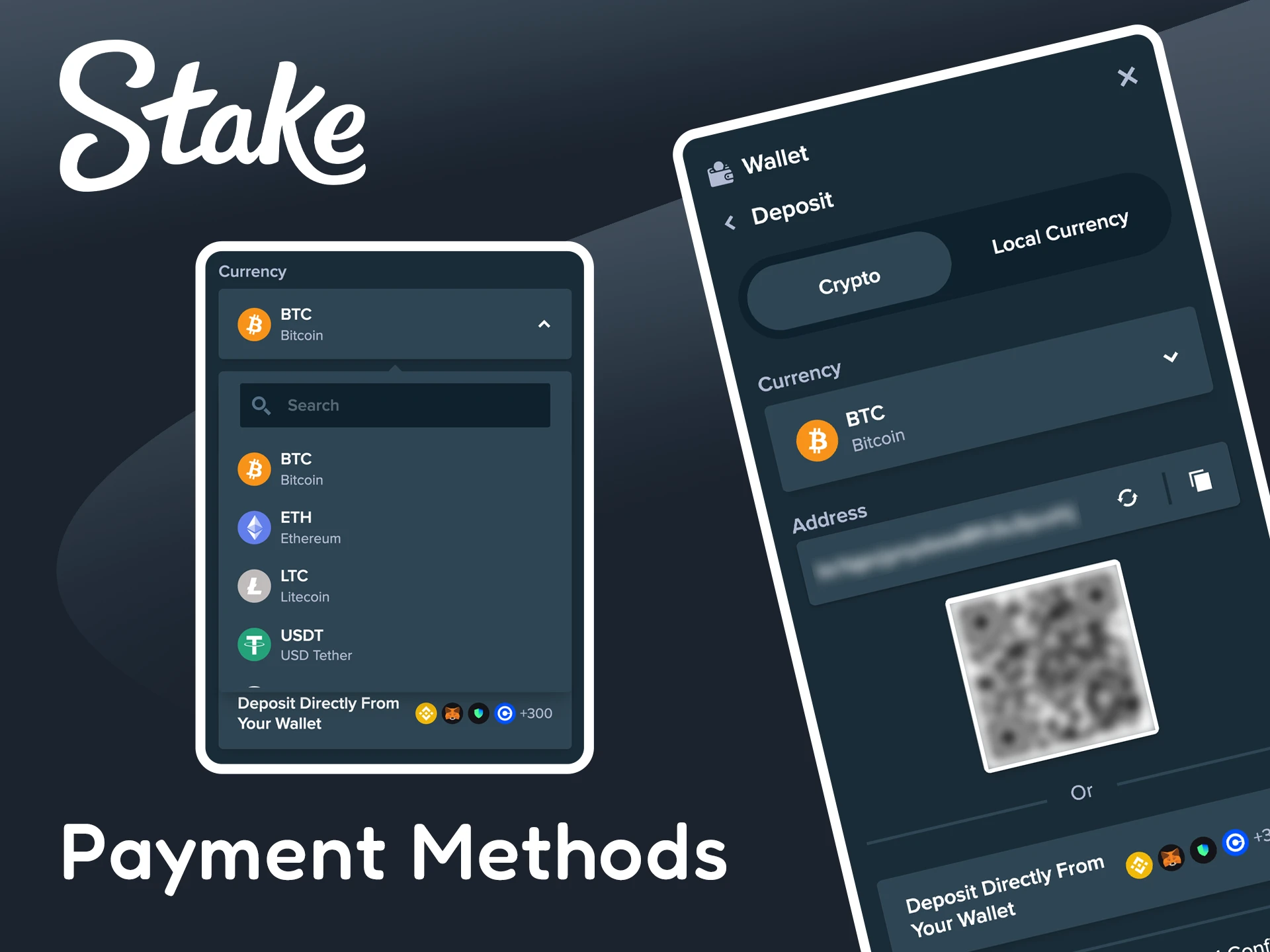 Use the most convenient for you deposit and withdrawal methods on the Stake website.
